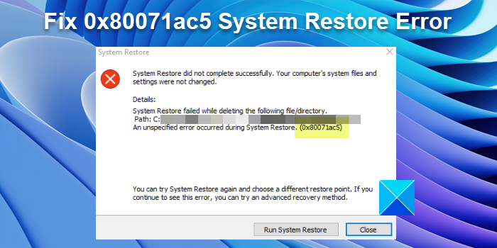 Beheben Sie Den Systemwiederherstellungsfehler 0X80071Ac5