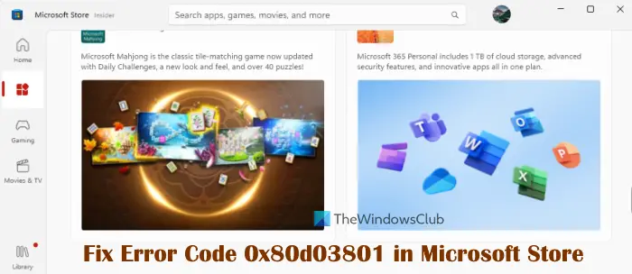 Fix Error Code 0x80d03801 in Microsoft Store