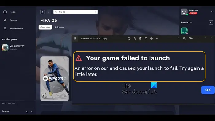 Fix Your game failed to launch error in EA app