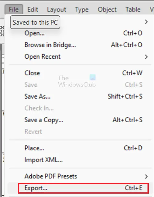 How do you save InDesign files in a lower version- Export - top menu