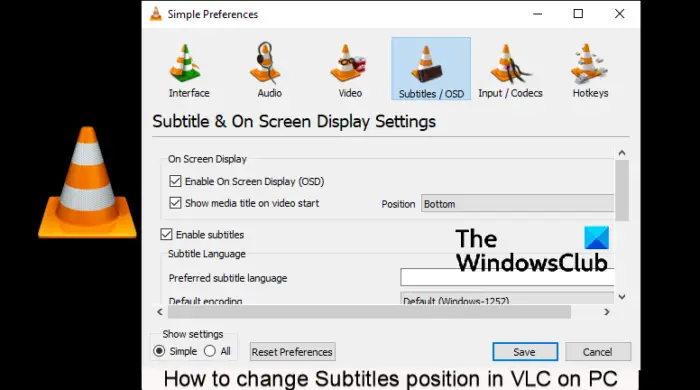 How to change Subtitles position in VLC on PC