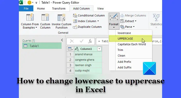 How to change Lowercase to Uppercase in Excel