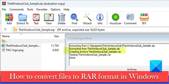 How to convert files to RAR format in Windows