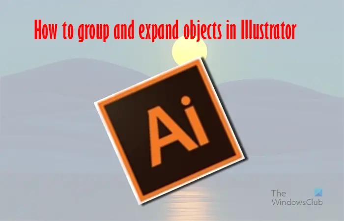 How to Group and Expand Objects in Illustrator