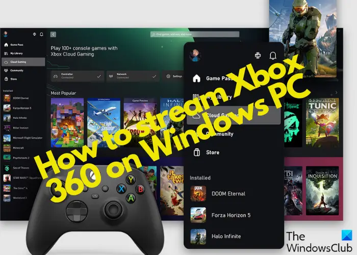 How to stream Xbox 360 on Windows PC