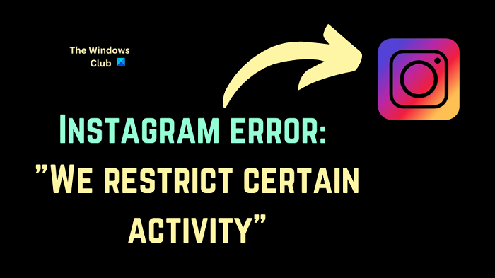 We restrict certain activity Instagram error [Fix]