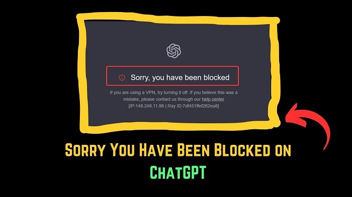 Sorry, You have been blocked on ChatGPT