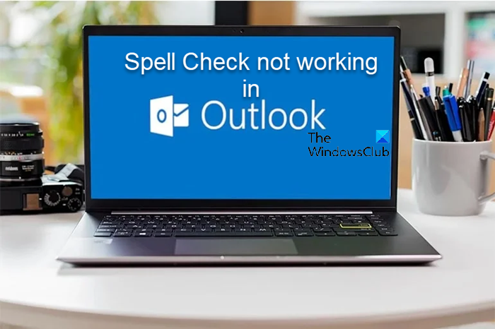Spell Check not working in Outlook
