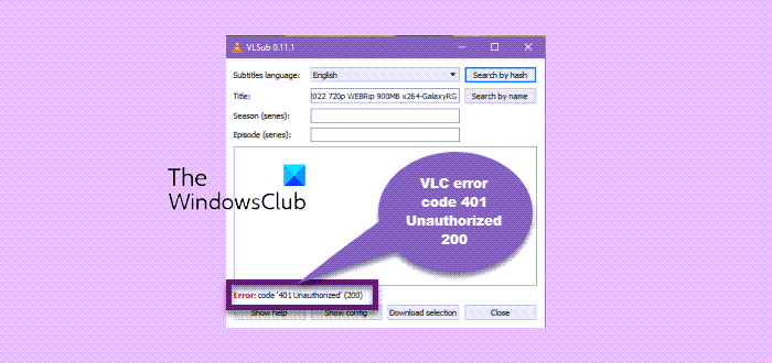 VLC error code 401 Unauthorized 200 [Fix]