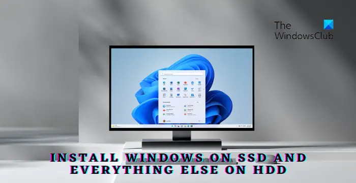 install Windows on SSD and everything else on HDD