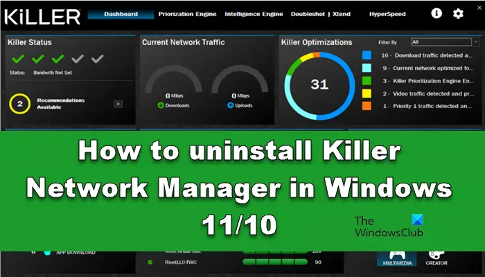 uninstall Killer Network Manager in Windows 11/10