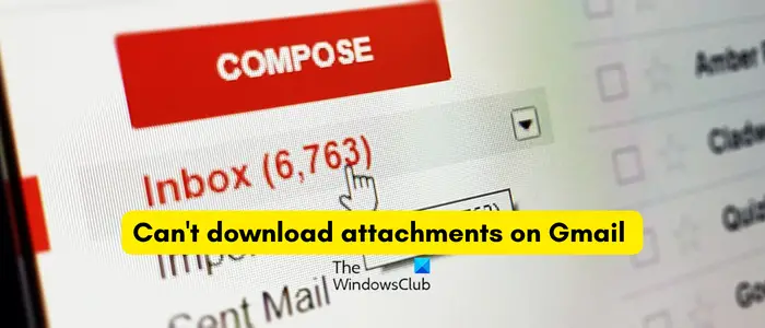 Can't download attachments on Gmail
