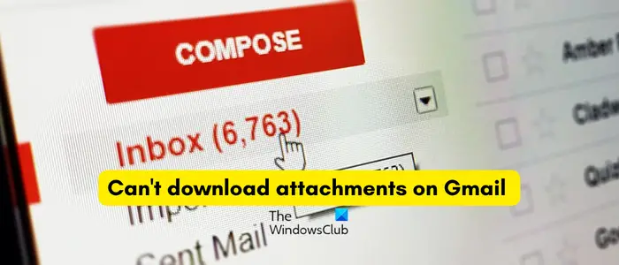 Can't download attachments on Gmail 