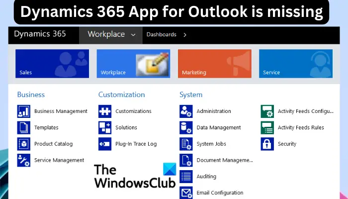 Dynamics 365 App for Outlook is missing