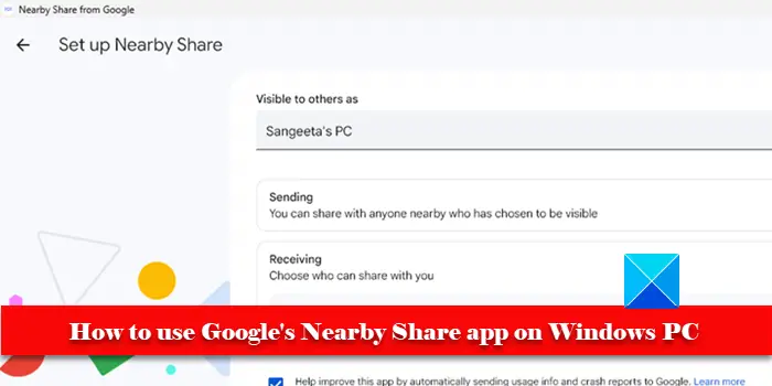 Use Google's Nearby Share on Windows