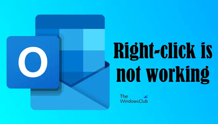 Right click not working Outlook