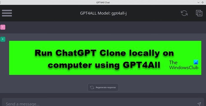 Run ChatGPT Clone locally on computer using GPT4All