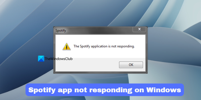Spotify app not responding on Windows