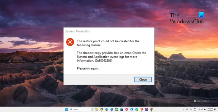 Fix 0x80042306 System Restore error in Windows 11/10