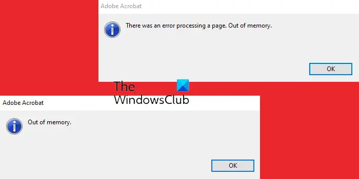 Adobe Acrobat Out of Memory error in Windows 1110
