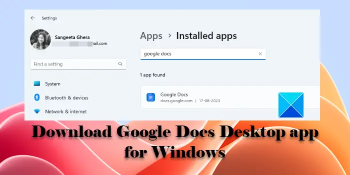 Download Google Docs Desktop app for Windows 10/11