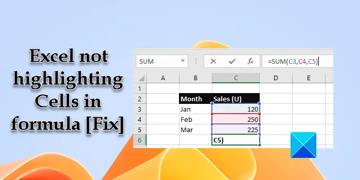 Excel not highlighting Cells in formula