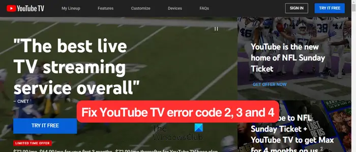 Fix YouTube TV error code 2, 3 and 4