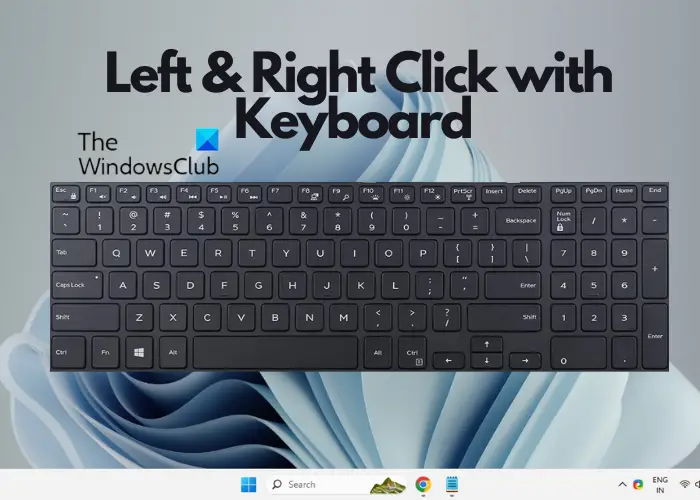 How to Left and Right Click with Keyboard on Windows PC?