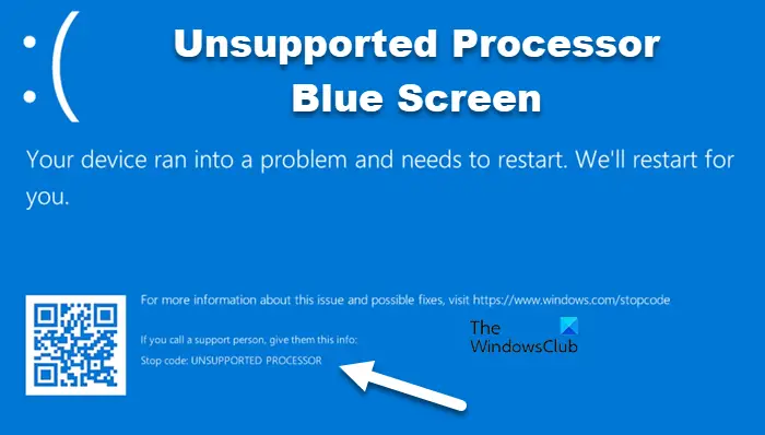 Unsupported Processor Blue Screen
