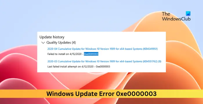 Windows Update Error 0xe0000003