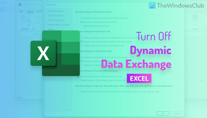 How to turn off Dynamic Data Exchange in Excel