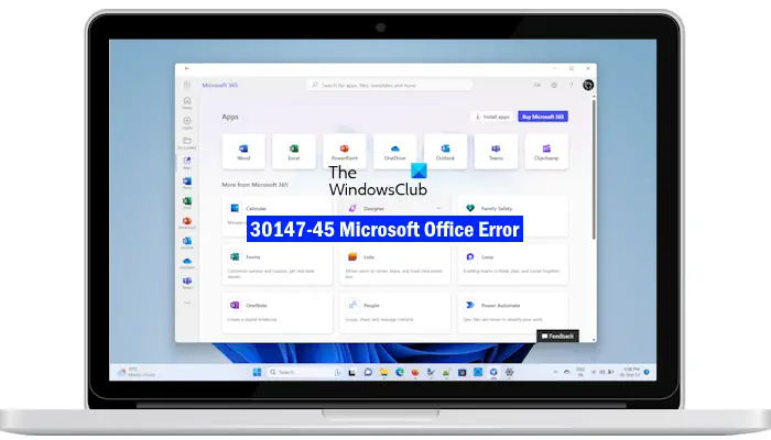 30147-45 Microsoft Office Error