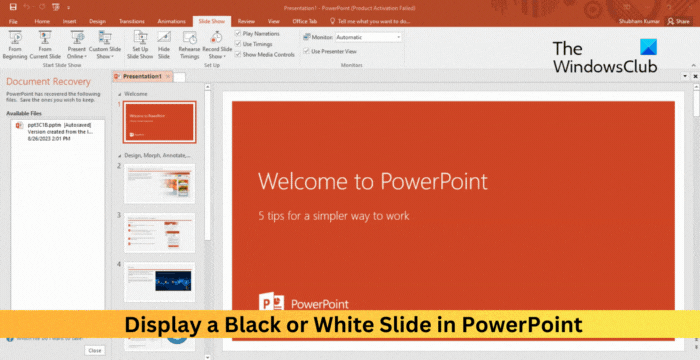 Display a Black or White Slide in PowerPoint