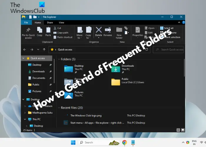 remove Frequent Folders in Windows Explorer
