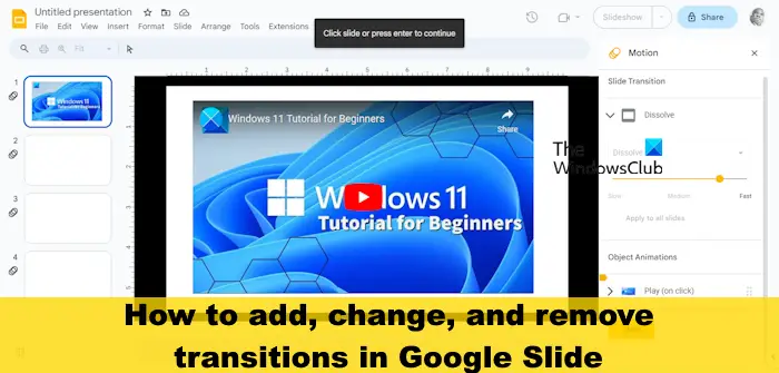Add, Change, and Remove Transitions in Google Slides