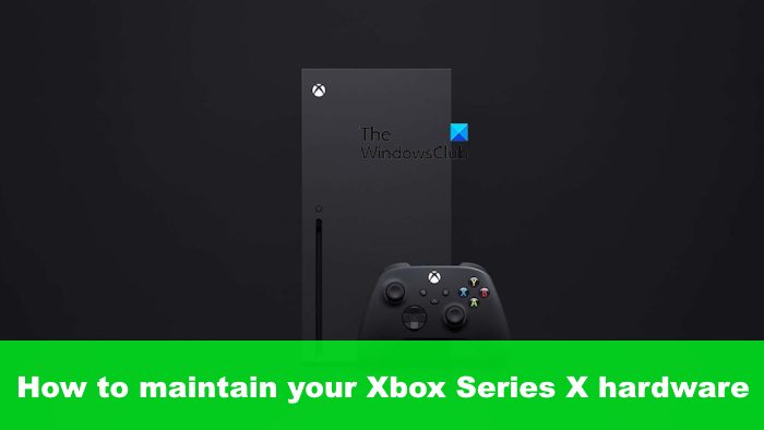 How to Clean and Maintain Xbox Series X