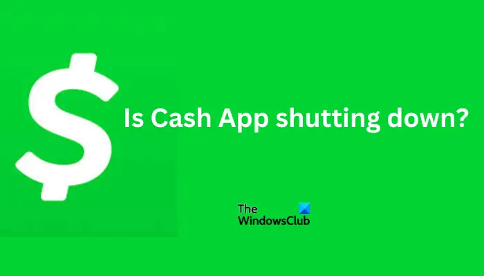 Is Cash App shutting down? How to transfer your balance?