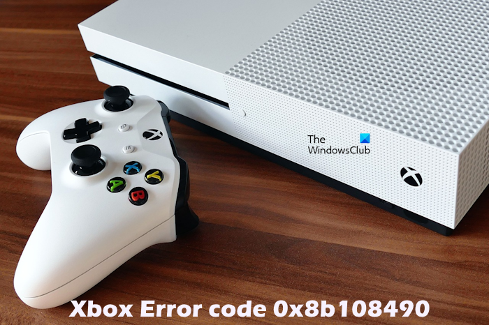 Xbox Error code 0x8b108490 [Fix]