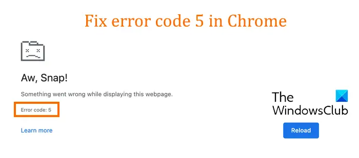 Fix Chrome error code 5