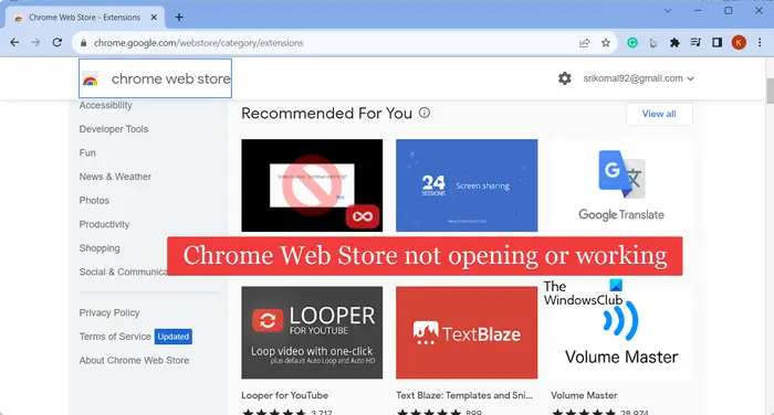Chrome Web Store not opening or working