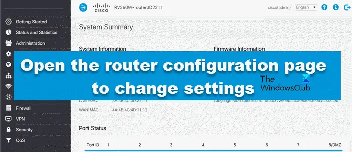 open the router configuration page to change settings