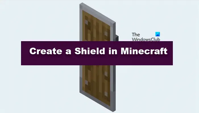 How to create a Shield in Minecraft?