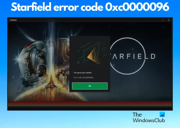 Starfield error code 0xc0000096