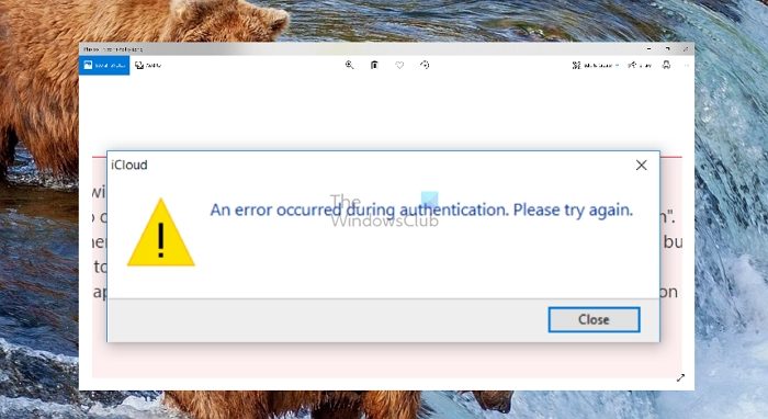 An error occurred during authentication iCloud error in Windows 11