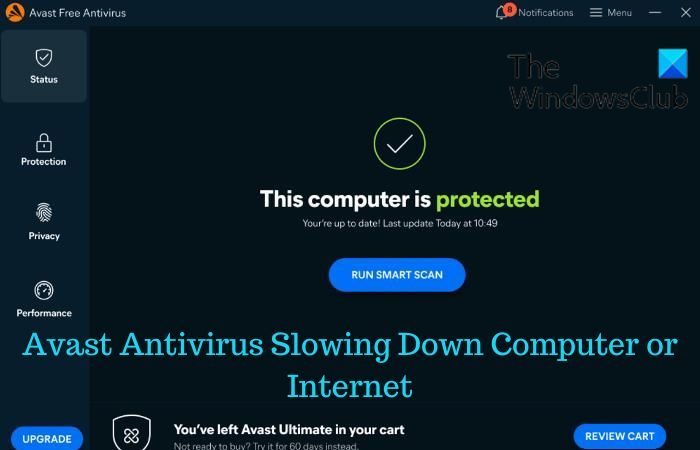 Avast Antivirus slowing down computer or internet