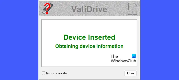 Launch ValiDrive and connect USB drive