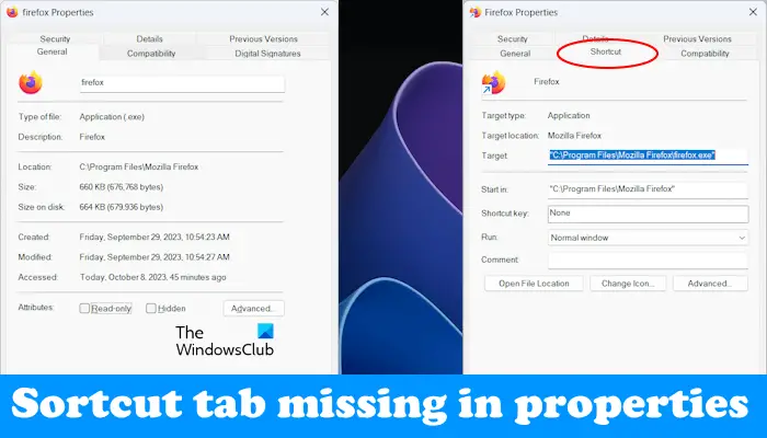 Shortcut Tab missing in Properties window in Windows 11