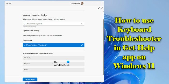 Use Keyboard Troubleshooter in Get Help app