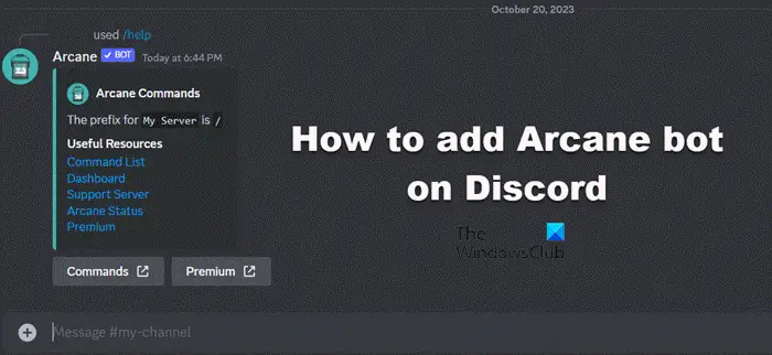 add Arcane bot on Discord