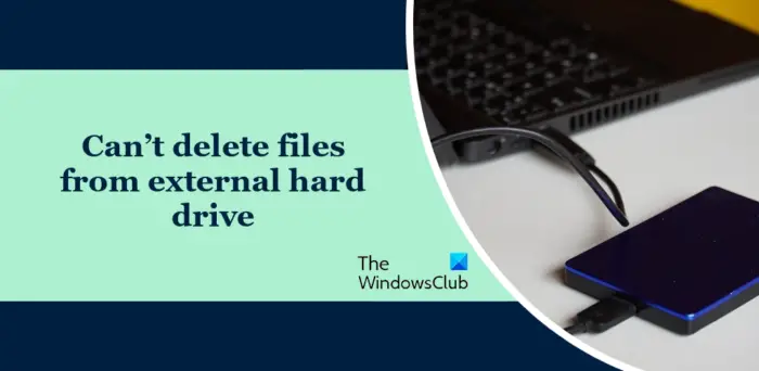 Can’t delete files from external hard drive